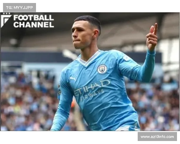 福登称伪9号角色激发状态，英格兰中场笑容回归